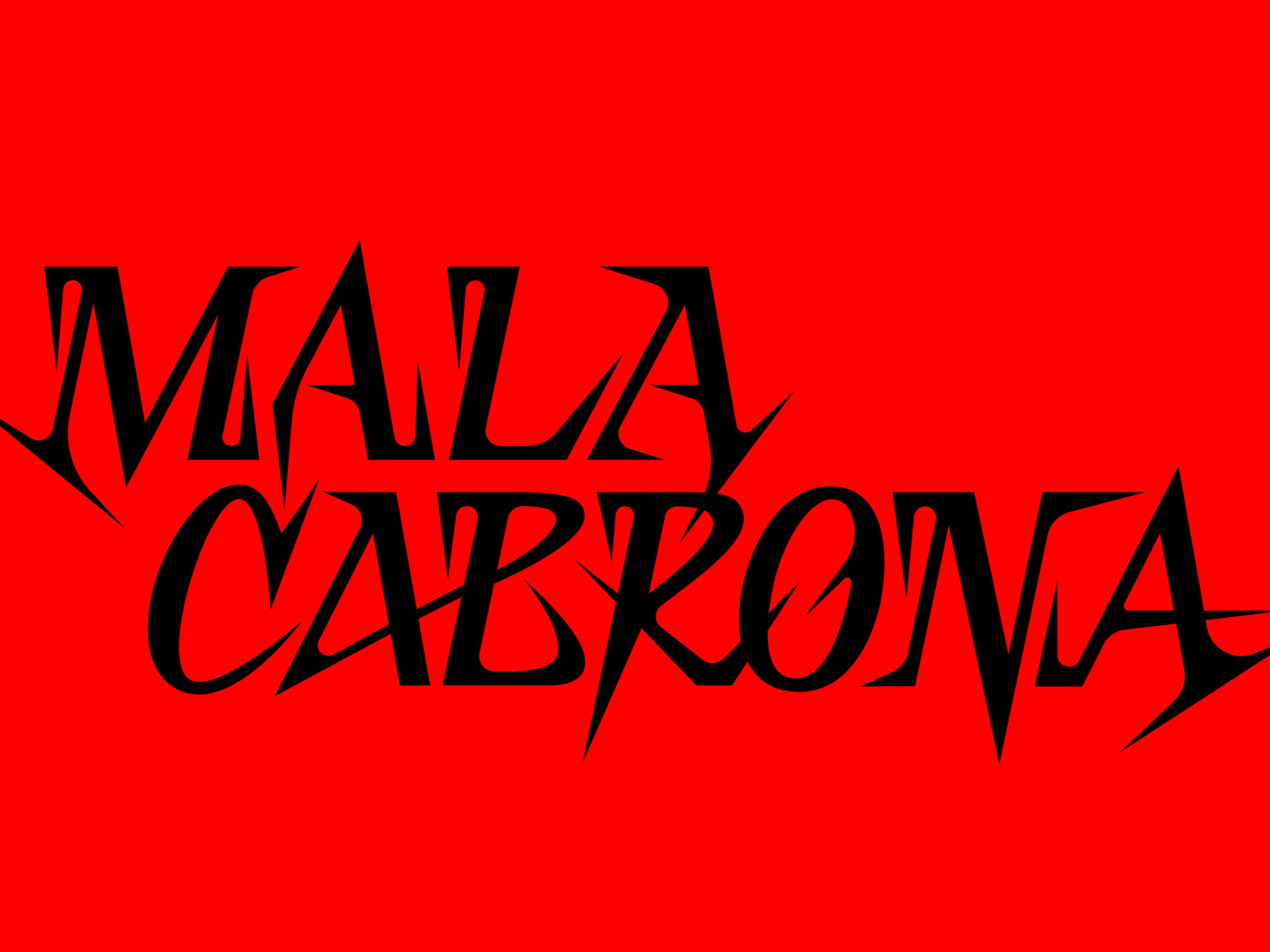 MALA CABRONA
